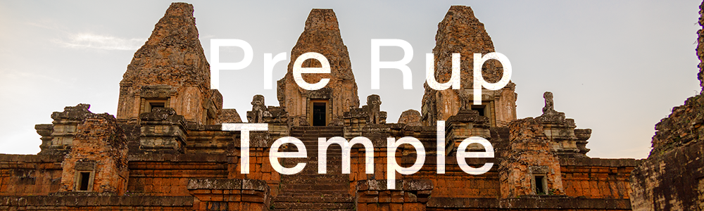 Pre Rup Temple
 Hero